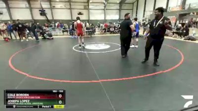 132 lbs Cons. Round 2 - Cole Borden, Reality Sports Wrestling Club vs Joseph Lopez, Hermiston High School Wrestling