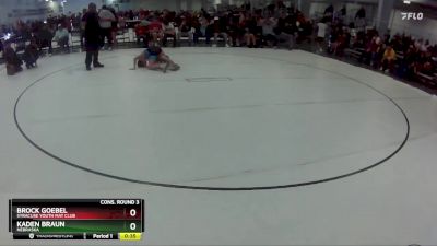 109 lbs Cons. Round 3 - Brock Goebel, Syracuse Youth Mat Club vs Kaden Braun, Nebraska