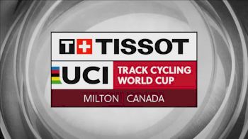 2018 Tissot UCI Track World Cup Milton |10.26.2018 | Session 2