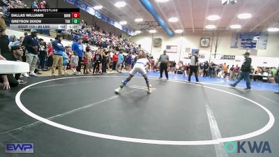 80 lbs Quarterfinal - Dallas Williams, Barnsdall Youth Wrestling vs Greyson Dixon, Tiger Trained Wrestling