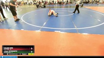 96 lbs Rd# 6- 9:00am Saturday Final Pool - Caleb Kirk, M2TC Red vs Cole Schwartz, Nauman Red