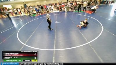 50-53 lbs Round 2 - Titan Knudsen, Sanderson Wrestling Academy vs Magnus Trout, Wasatch