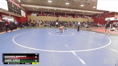 140 lbs Champ. Round 3 - Gabriel Duenas, Washington High School vs Alexander Berkowitz, Redwood High School