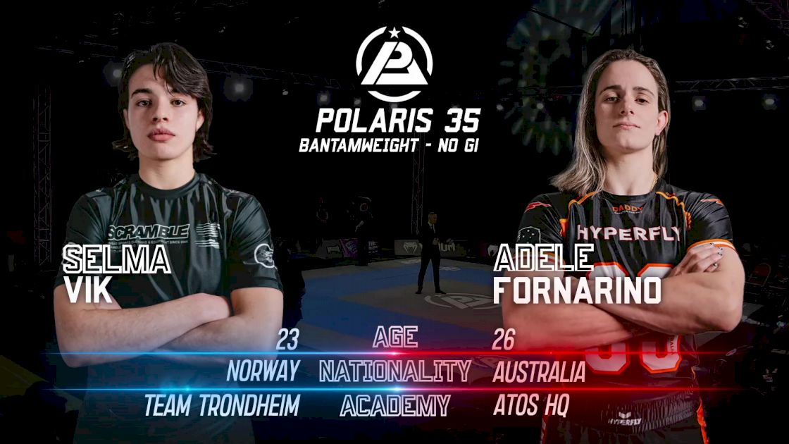 Adele Fornarino vs Selma Vik - Polaris 35