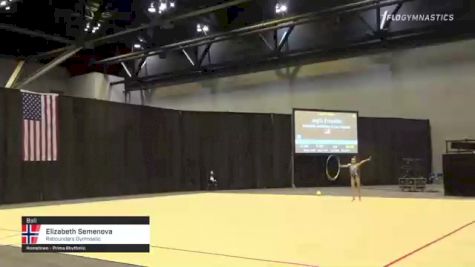 Elizabeth Semenova - Ball, Rebounders Gymnastic - 2021 USA Gymnastics Championships