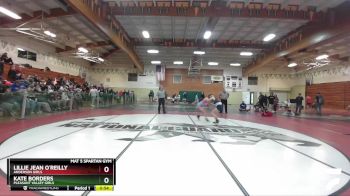 Girls 122 lbs Cons. Round 3 - Kate Borders, Pleasant Valley Girls vs Lillie Jean O`Reilly, Anderson Girls