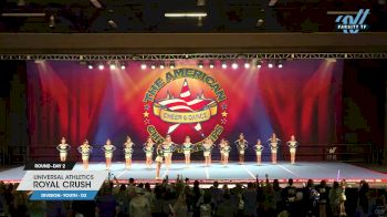 Universal Athletics - Royal Crush [2023 L1 Youth - D2 Day 2] 2023 The American Royale Sevierville Nationals