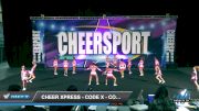 Cheer Xpress - Code X - Code X [2022 L4 Senior Day 1] 2022 CHEERSPORT Council Bluffs Classic