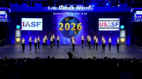 Starz Dance Academy - Elite All Starz - Sr. Kick [2026 Senior Kick Finals] 2026 The Dance Worlds