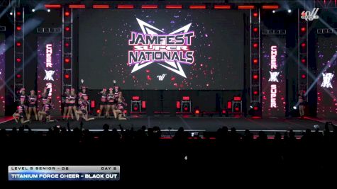 Titanium Force Cheer - Black Out [2026 L5 Senior - D2 DAY 2] 2026 JAMfest Cheer Super Nationals