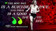 Is Pre's "Suicide Pace" Quote Fake?