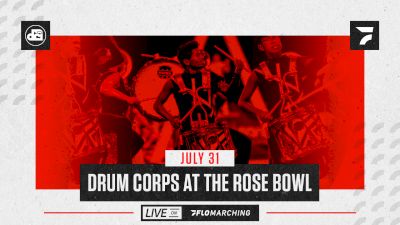 Replay: Drum Corps at the Rose Bowl | Jul 31 @ 7 PM