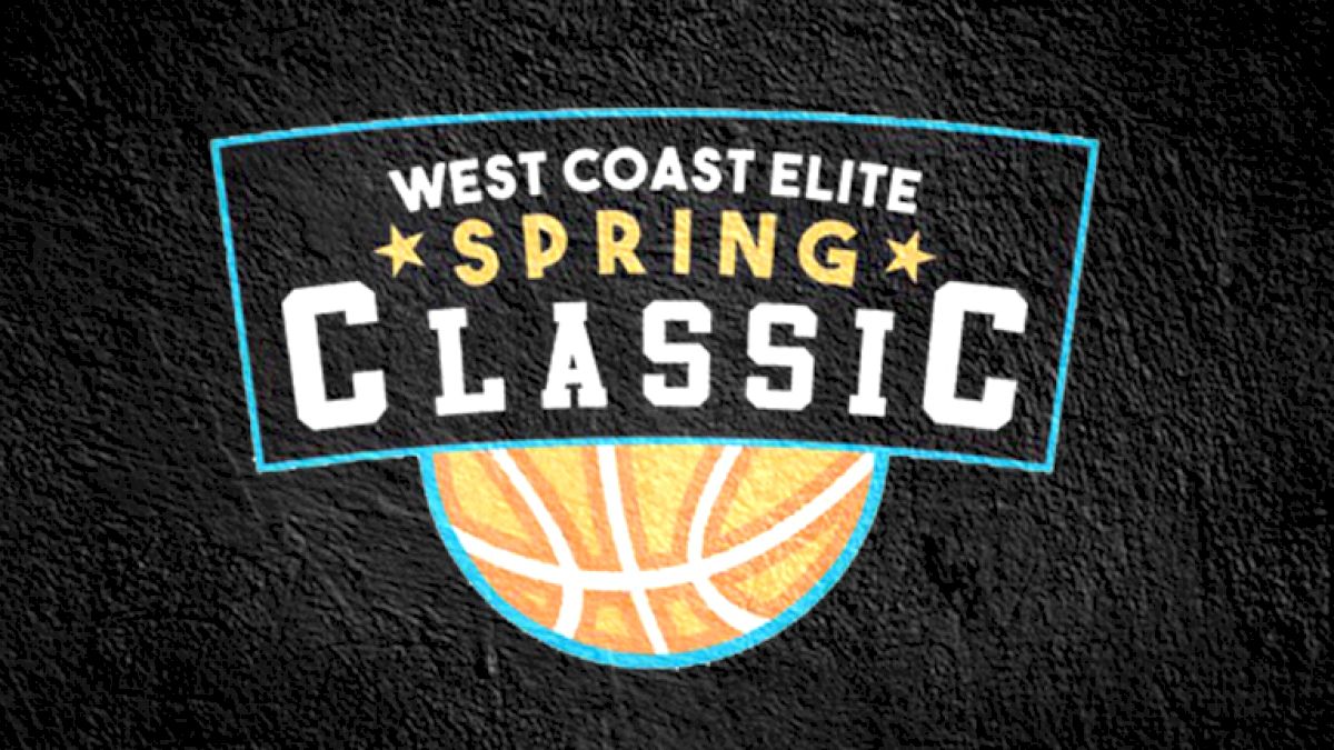 West Coast Elite Spring Classic Loaded with Prospects FloHoops