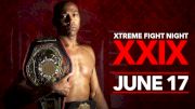 Xtreme Fight Night 29 Official Preview