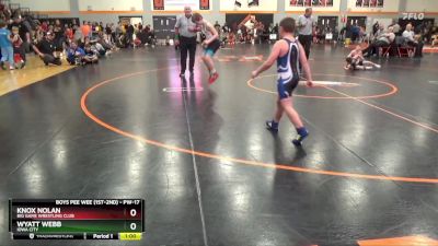 PW-17 lbs Round 1 - Knox Nolan, Big Game Wrestling Club vs Wyatt Webb, Iowa City