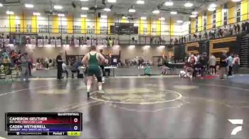 285 lbs Quarterfinal - Cameron Geuther, Big Game Wrestling Club vs Caden Wetherell, Waverly Area Wrestling Club