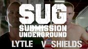 Submission Underground: Jake Shields vs. Chris Lytle