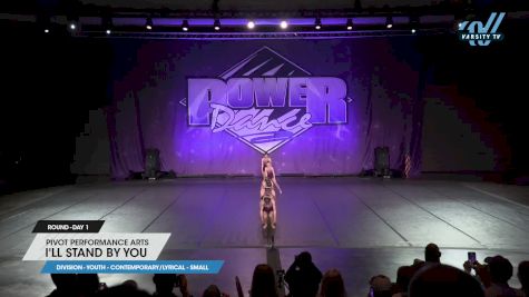 Pivot Performance Arts - I'll Stand By You [2025 Youth - Contemporary/Lyrical - Small Day 1] 2025 Power Dance Grand Nationals