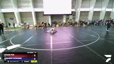 77 lbs Cons. Round 1 - Ethan Poe, CA vs Brenden Downing, MT