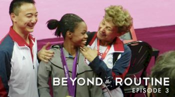 Beyond The Routine: Gabby Douglas (Episode 3)