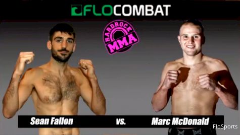 Sean Fallon vs. Marc McDonald | Hardrock MMA 84 Full Fight Replay