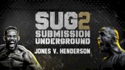 Submission Underground 2 (SUG 2): Jon Jones vs. Dan Henderson
