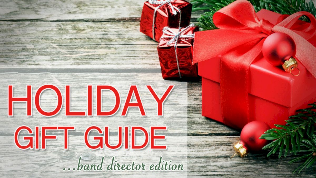 Last Minute Gift Ideas for Your Band Director