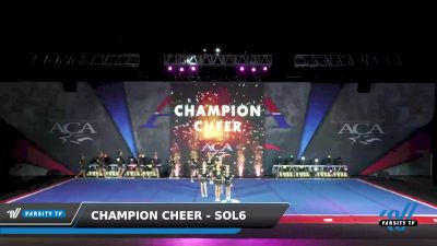 Champion Cheer - Sol6 [2022 L6 Junior Day 2] 2022 ACA Fort Worth Grand Nationals DI/DII