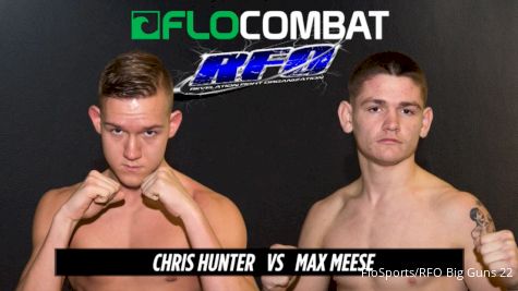 Chris Hunter vs. Max Meese - RFO Big Guns 22 Replay