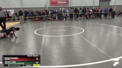 53 lbs Champ. Round 1 - Evan Chivers, Nova WC vs Micah Lusk, King William Youth Wrestling