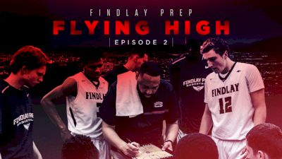 Findlay Prep: Flying High (Episode 2)