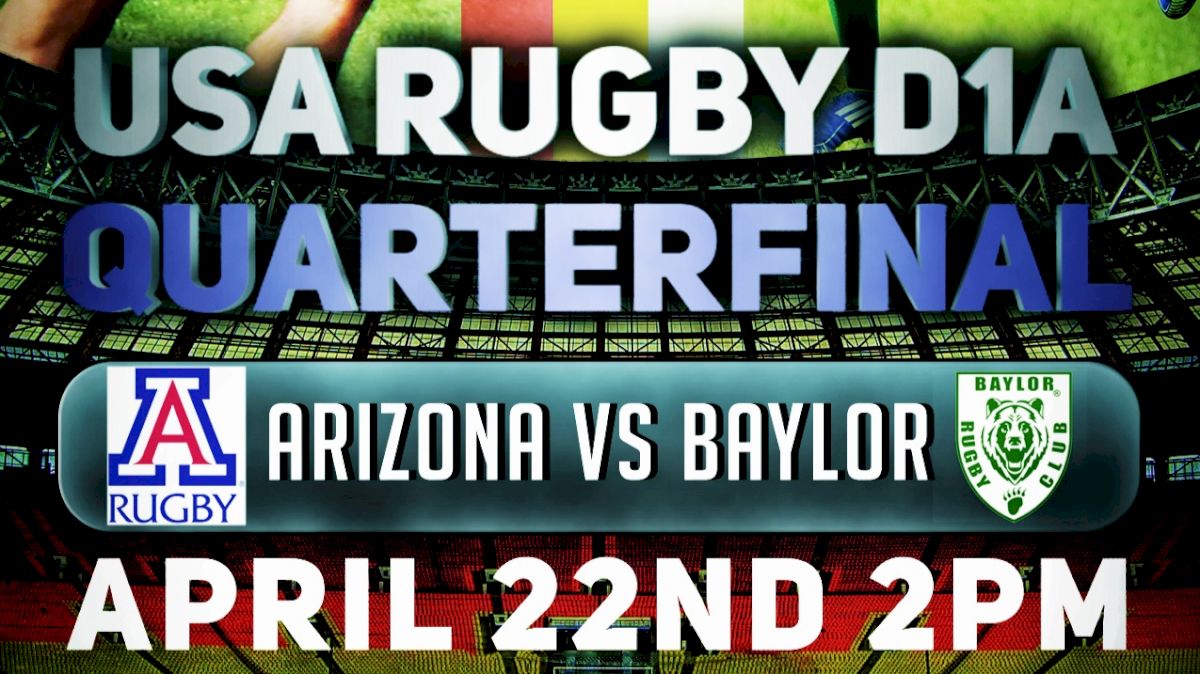 D1A National Quarterfinals: Baylor vs Arizona