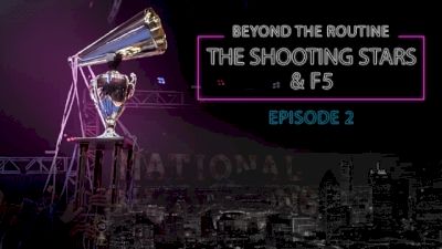 Beyond The Routine: World Cup Shooting Stars & Maryland Twisters F5 (Episode 2)