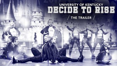 Decide To Rise: University Of Kentucky Dance (Trailer)