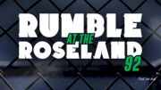 FCFF: Rumble at the Roseland 92 Full Event Replay