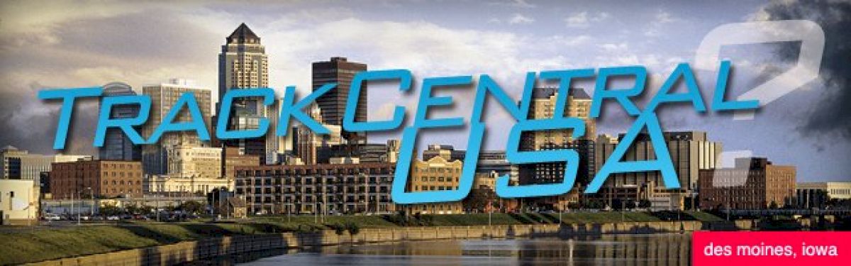 Des Moines : Track Central USA? 