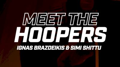 Meet The Hoopers: CIA Bounce's Ignas Brazdeikis & Simi Shittu