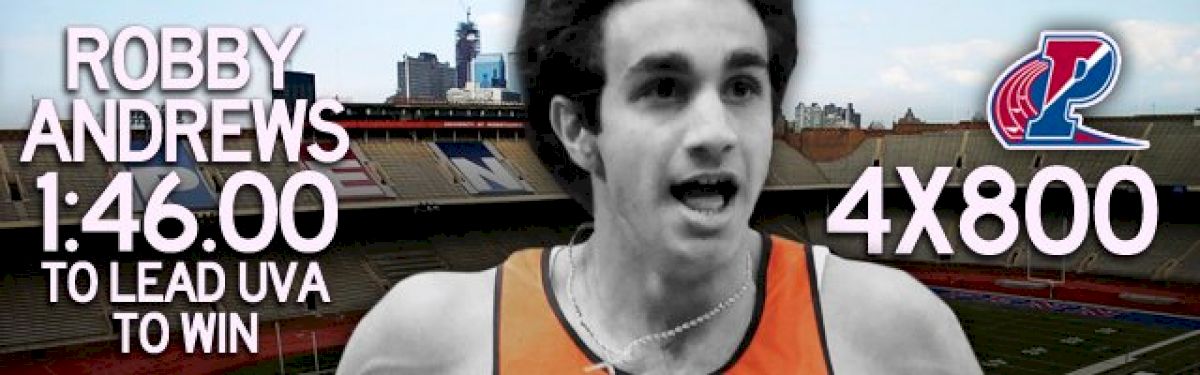 Robby Andrews 1:46.00 to lead UVA