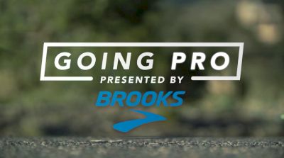 Going Pro: Presented By Brooks Running (Teaser)