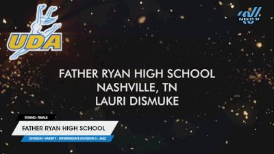 Father Ryan High School [2025 Varsity - Intermediate Division II - Jazz Finals] 2025 UDA National Dance Team Championship
