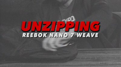 Unzipping The Reebok Nano 7 Weave