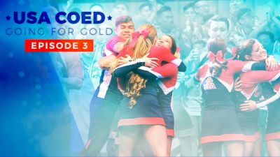 Going For Gold: USA Coed | Season 2 (Episode 3)