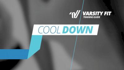 Varsity Fit Training Guide: Cool Down