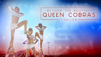 Beyond The Routine: Queen Cobras (Trailer)