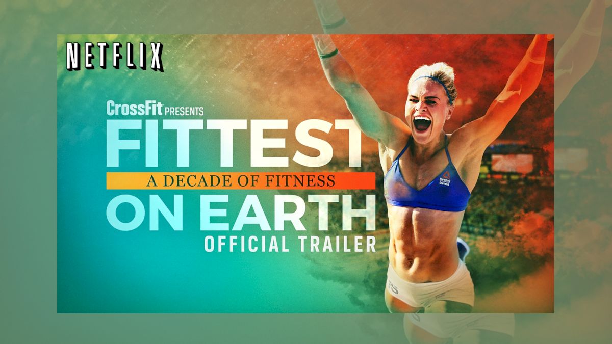 fittest on earth 2018 documentary netflix