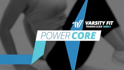 Varsity Fit: Week 2, EX 4, Power Core