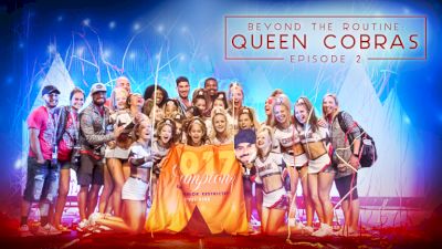 Beyond The Routine: Queen Cobras (Episode 2)