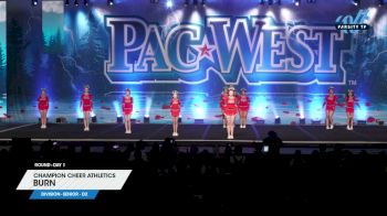 Champion Cheer Athletics - BURN [2024 L1 Senior - D2 Day 1] 2024 PacWest Grand Nationals