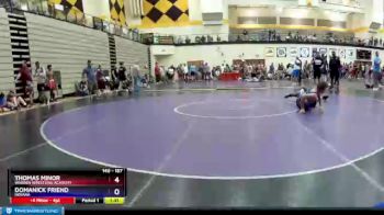 187 lbs Quarterfinal - Thomas Minor, Warren Wrestling Academy vs Domanick Friend, Indiana