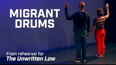 The Unwritten Law: Migrant Drums